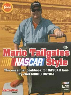 Mario Batali wrote a cookbook on tailgating food when at a Nascar race