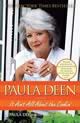 It Ain't All About the Cookin by Paula Deen